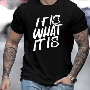 Black Short-Sleeve Graphic Tee - "It Is What It Is"